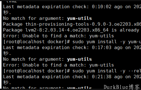 麒麟系统安装docker时发现yum install-y yum-utils报错 No match for argument:Unable to find a match